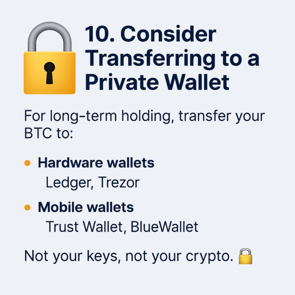 Consider Transferring to a Private Wallet