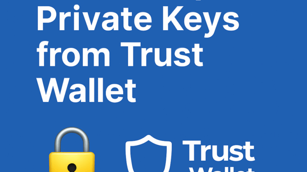 How to Export Private Keys from Trust Wallet – Complete Guide